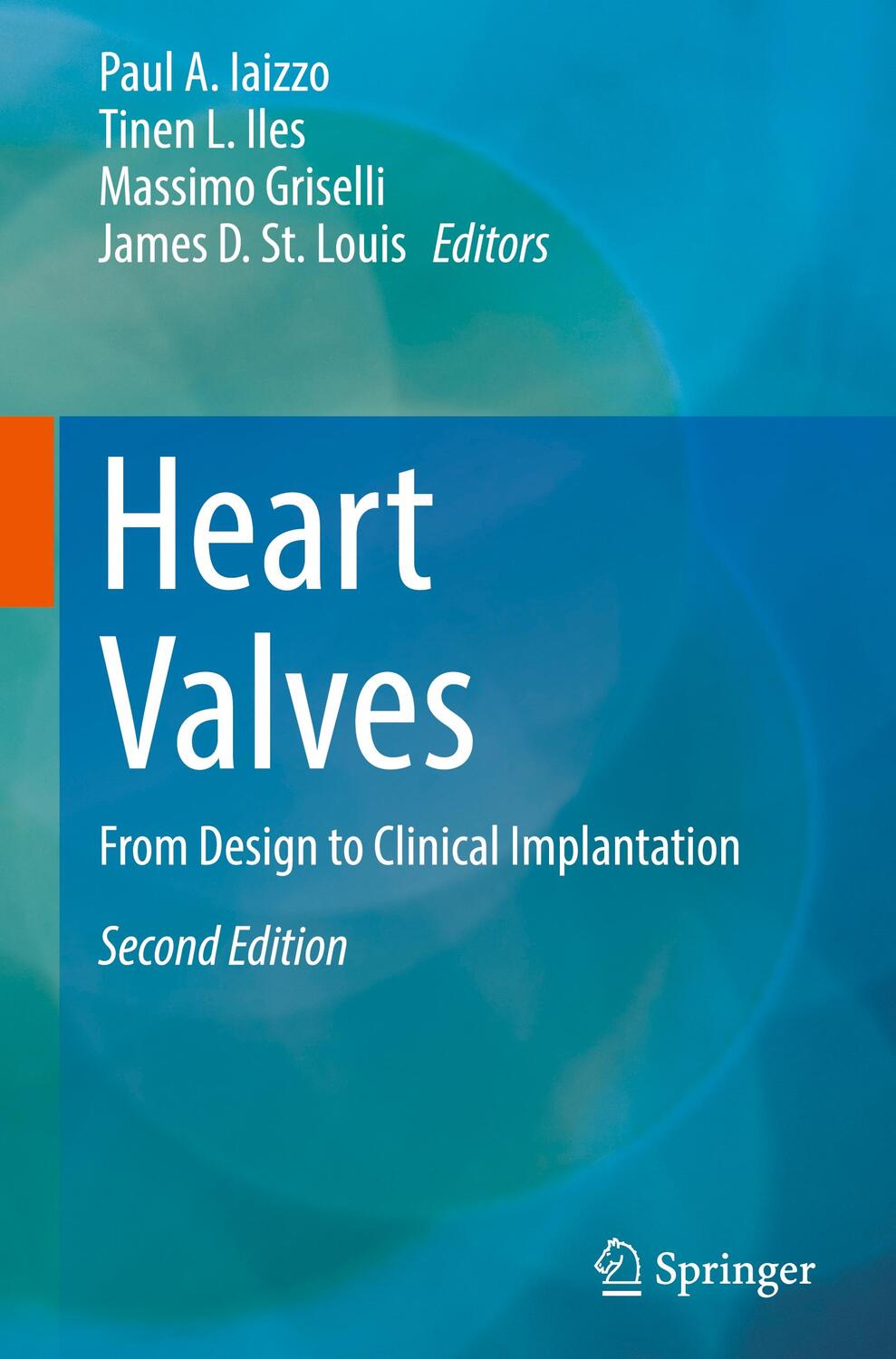 Cover: 9783031255403 | Heart Valves | From Design to Clinical Implantation | Iaizzo (u. a.)