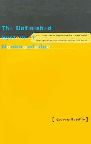 Cover: 9780816635054 | Unfinished System Of Nonknowledge | Georges Bataille | Taschenbuch