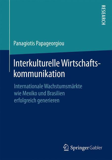 Cover: 9783658084165 | Interkulturelle Wirtschaftskommunikation | Panagiotis Papageorgiou