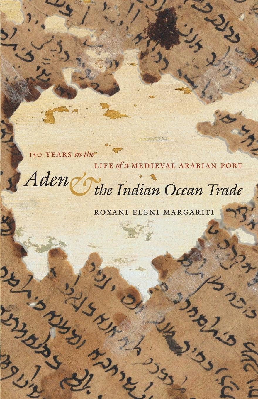 Cover: 9781469614922 | Aden and the Indian Ocean Trade | Roxani Eleni Margariti | Taschenbuch