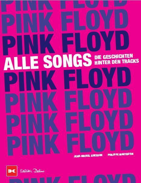 Cover: 9783667120199 | Pink Floyd - Alle Songs | Die Geschichten hinter den Tracks | Buch