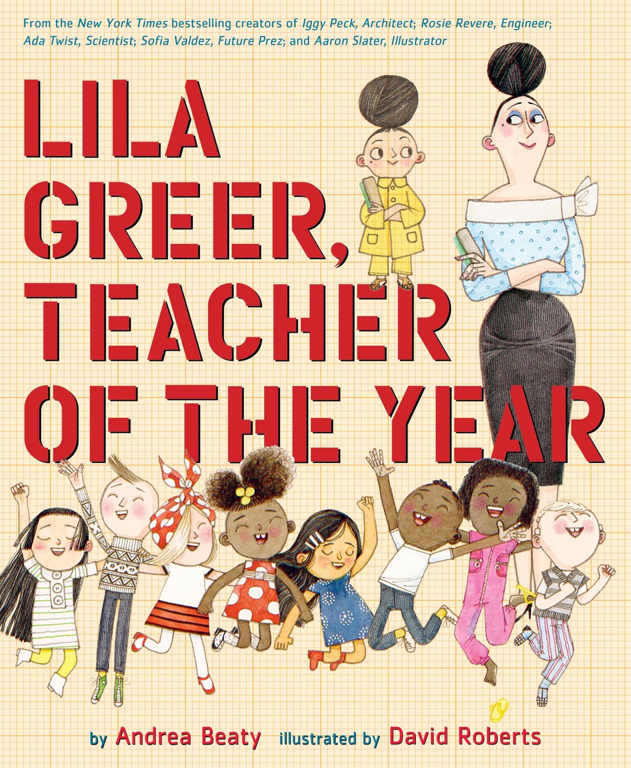 Cover: 9781419769047 | Lila Greer, Teacher of the Year | Andrea Beaty | Buch | Gebunden