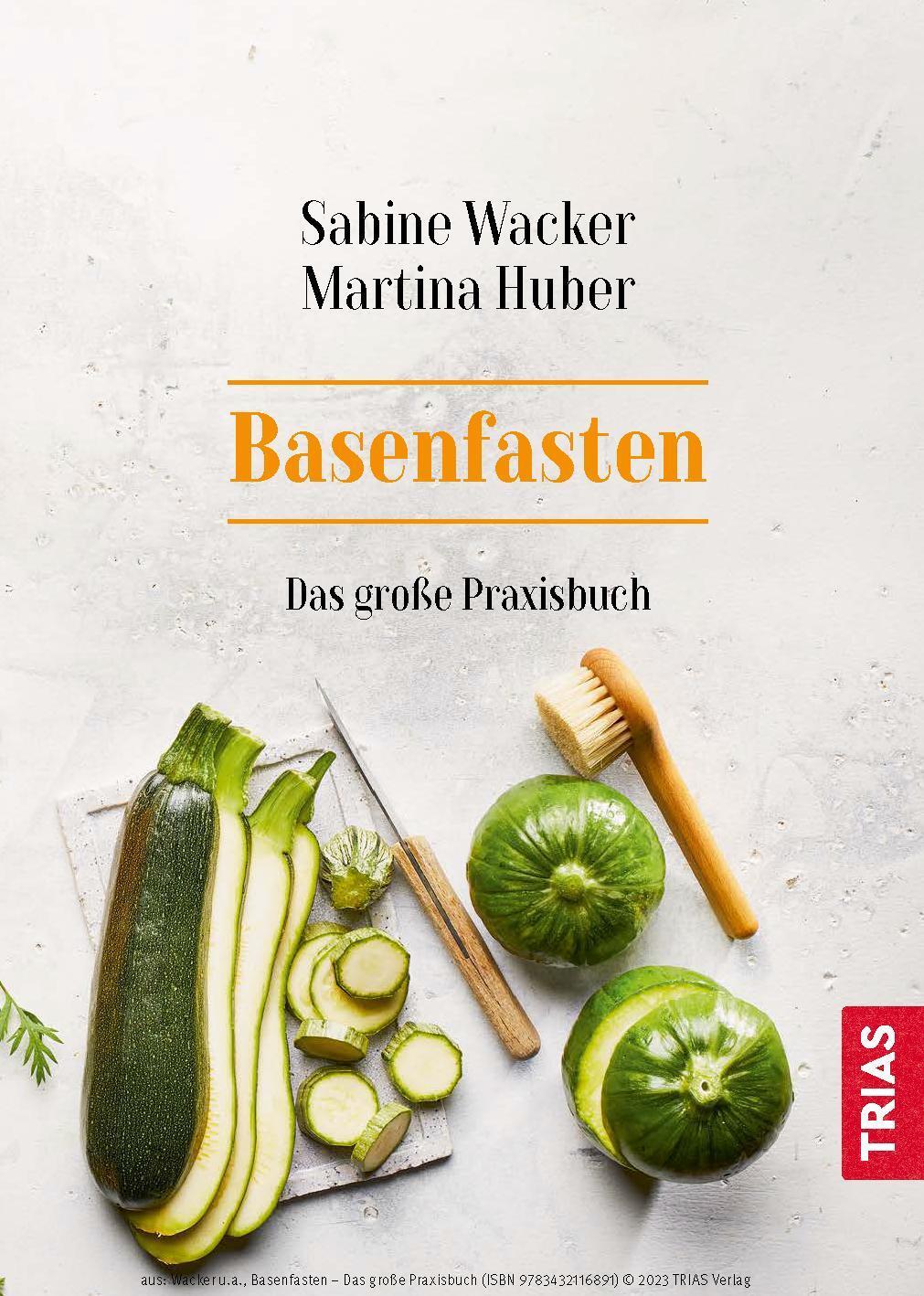 Bild: 9783432116891 | Basenfasten - Das große Praxisbuch | Sabine Wacker (u. a.) | Buch