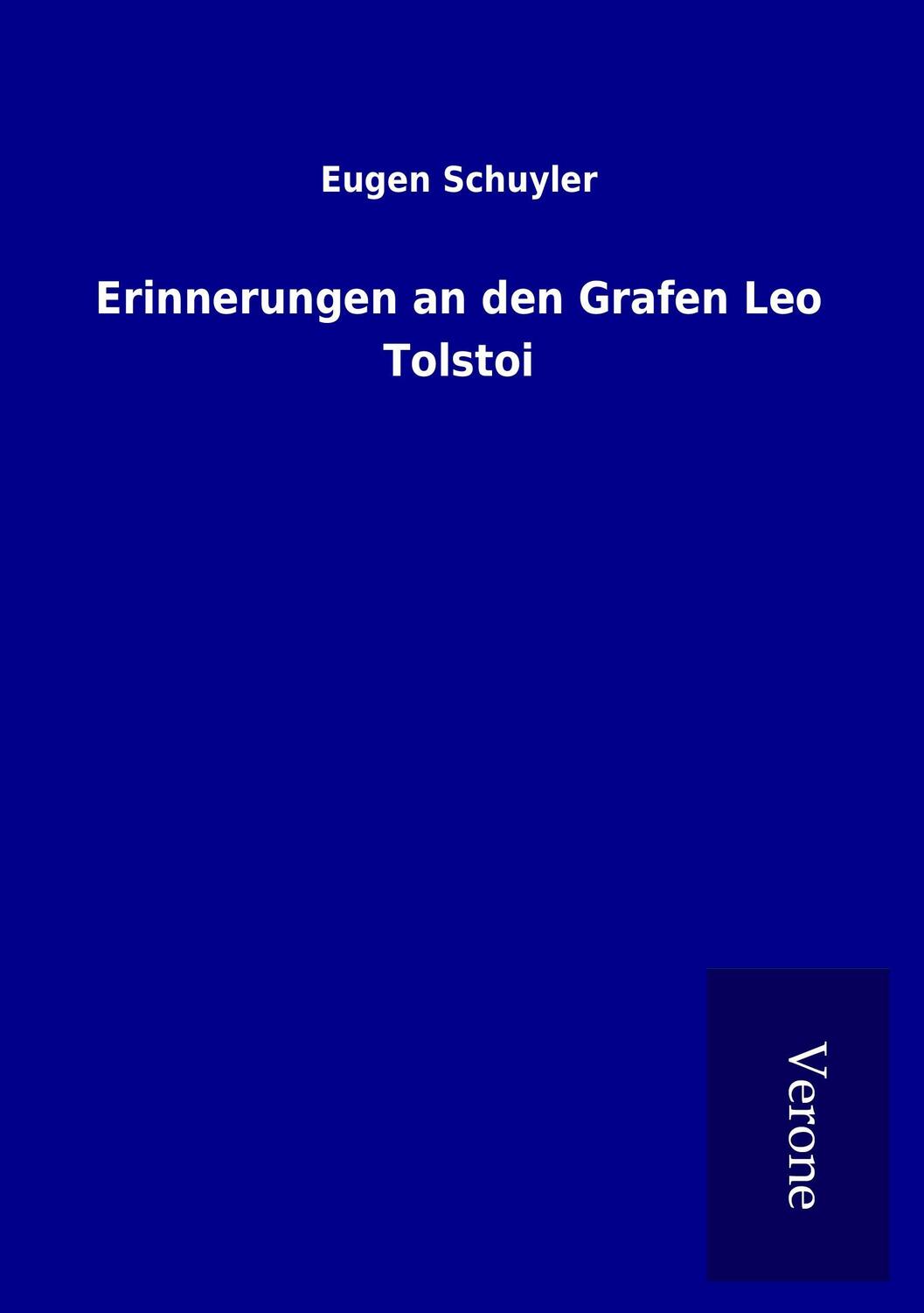 Cover: 9789925006502 | Erinnerungen an den Grafen Leo Tolstoi | Eugen Schuyler | Taschenbuch