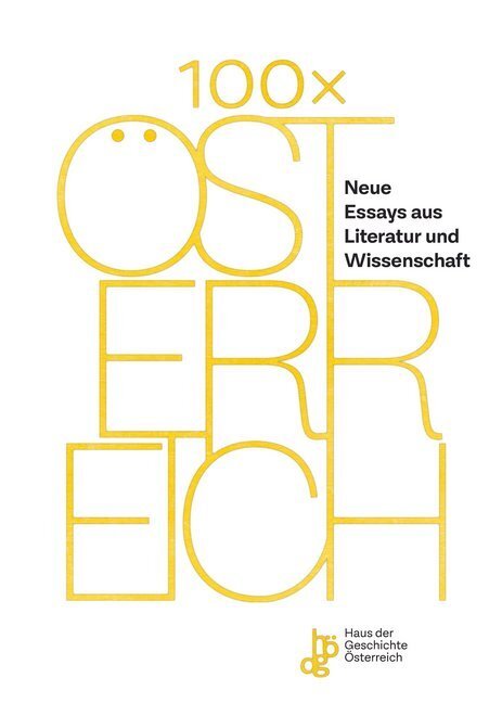 Cover: 9783218011310 | 100 x Österreich | Neue Essays aus Literatur und Wissenschaft | Buch
