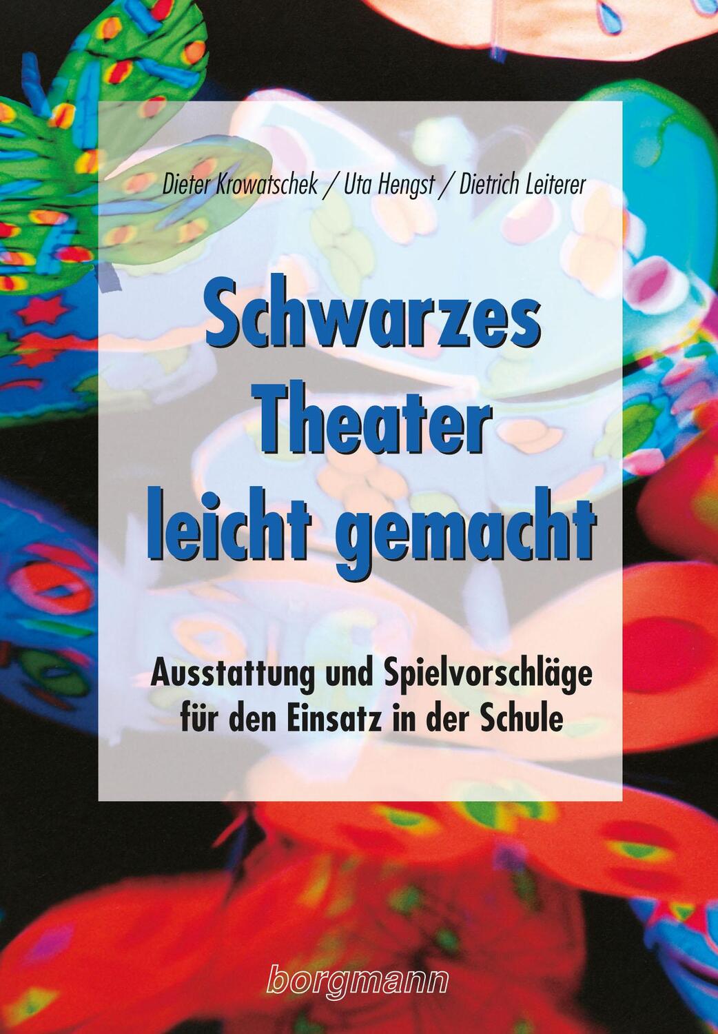 Cover: 9783861451969 | Schwarzes Theater - leicht gemacht | Uta Hengst (u. a.) | Taschenbuch