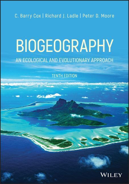 Cover: 9781119486312 | Biogeography: An Ecological and Evolutionary Approach | Cox (u. a.)