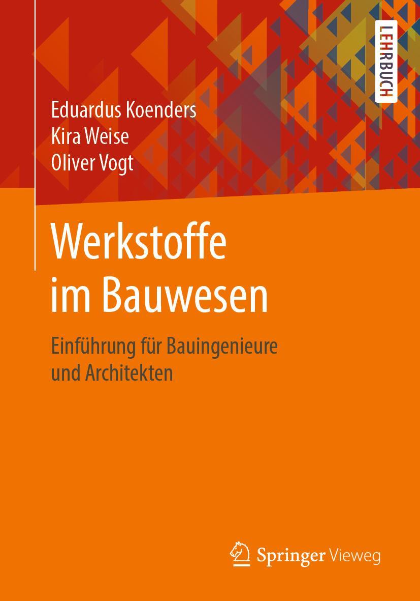 Cover: 9783658322151 | Werkstoffe im Bauwesen | Einführung für Bauingenieure und Architekten