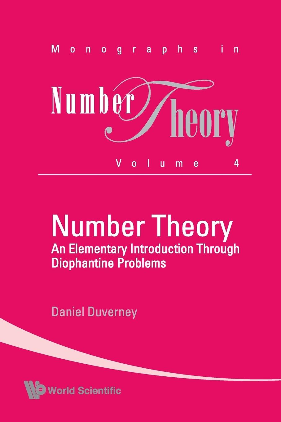 Cover: 9789814307468 | NUMBER THEORY | ELEMENT INTRO THROU..(V4) | Daniel Duverney | Buch