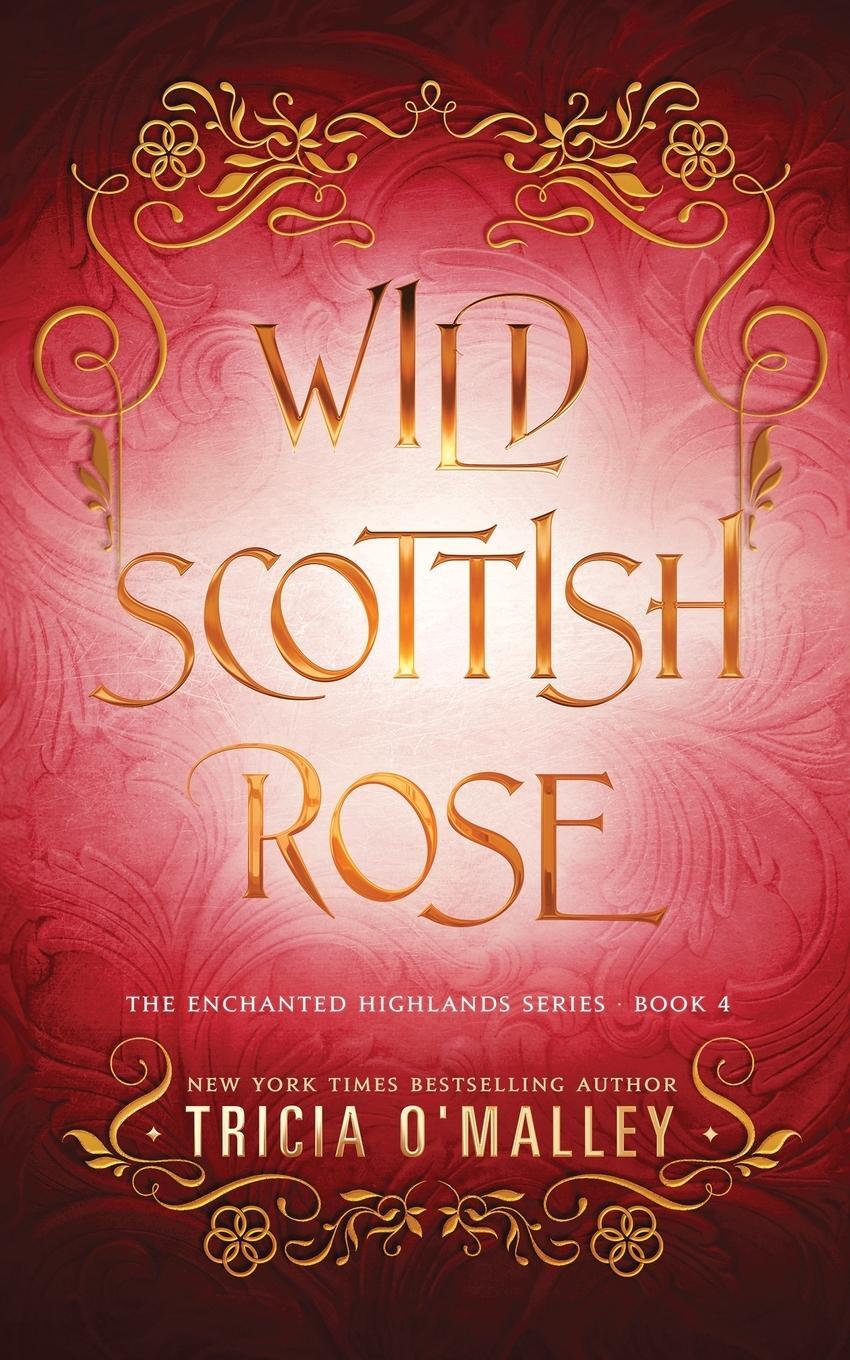 Cover: 9798889800286 | Wild Scottish Rose | Tricia O'Malley | Taschenbuch | Paperback | 2024