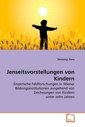 Cover: 9783639274554 | Jenseitsvorstellungen von Kindern | Nastassja Dana | Taschenbuch