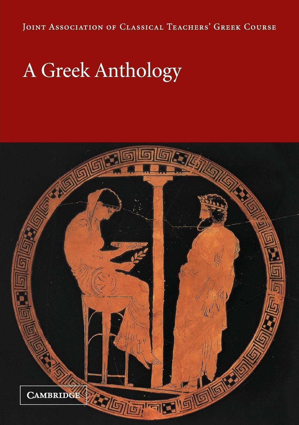 Cover: 9780521000260 | A Greek Anthology | Joint Association Of Classical Teachers | Buch