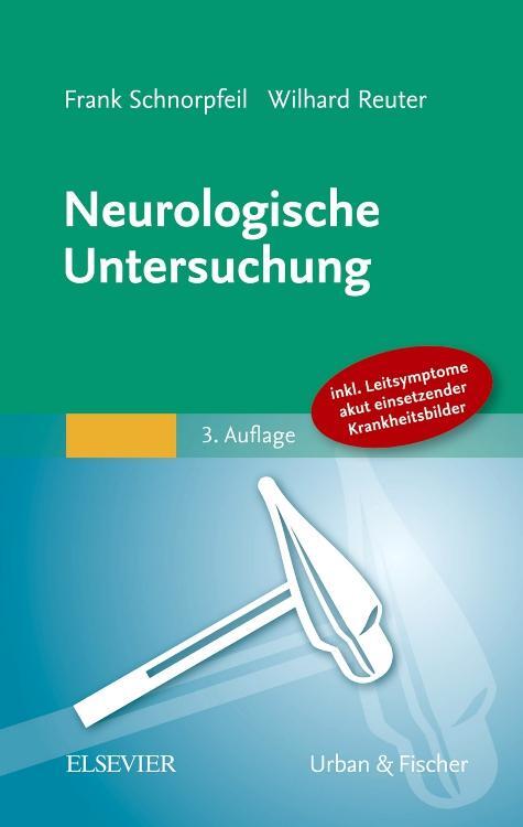 Cover: 9783437241710 | Neurologische Untersuchung | Frank Schnorpfeil | Taschenbuch | Deutsch