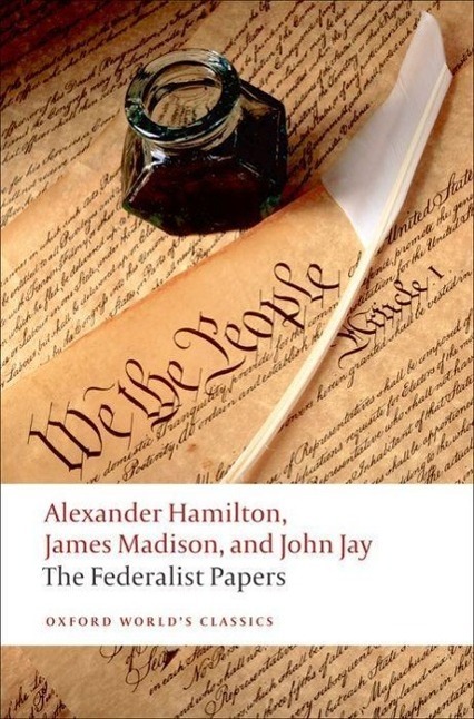 Cover: 9780192805928 | The Federalist Papers | Alexander Hamilton (u. a.) | Taschenbuch