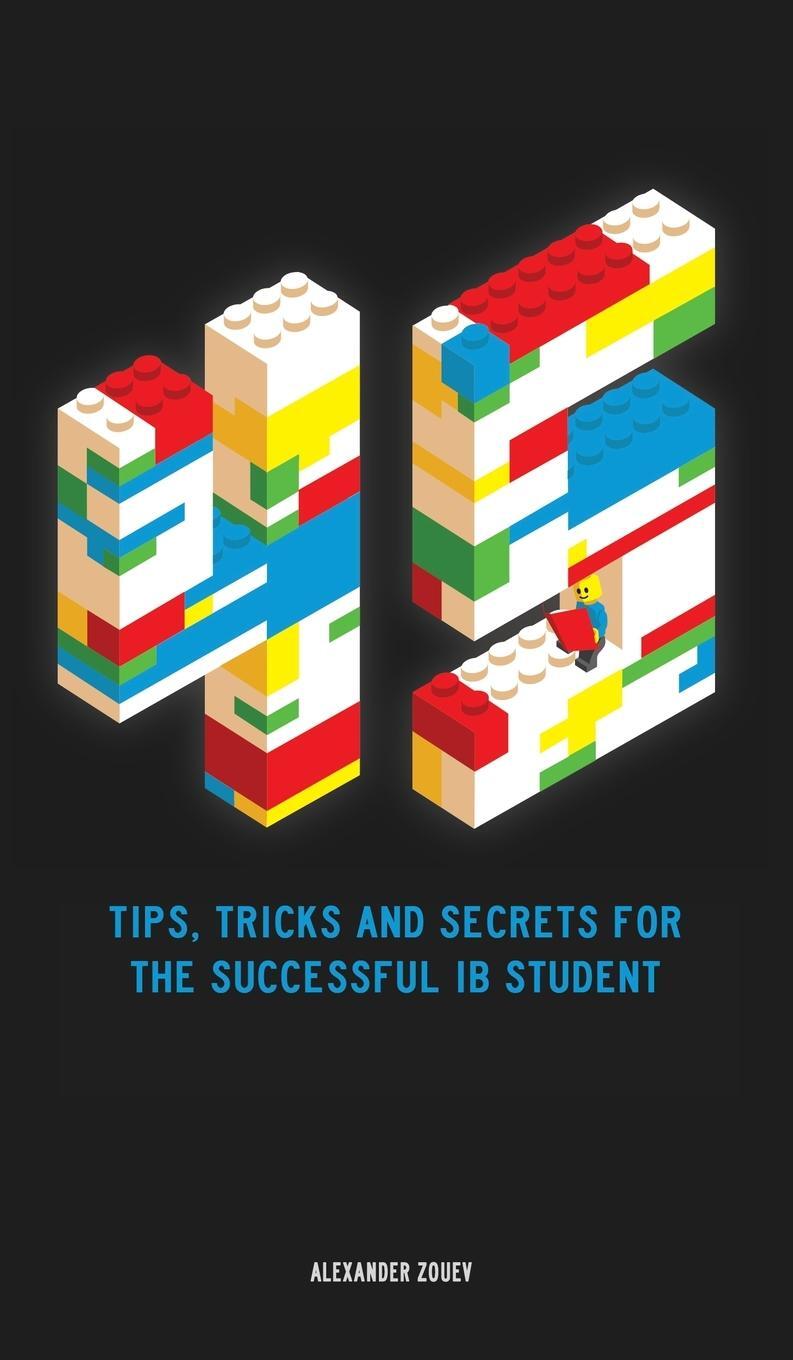 Cover: 9780993418761 | 45 Tips, Tricks, and Secrets for the Successful International...