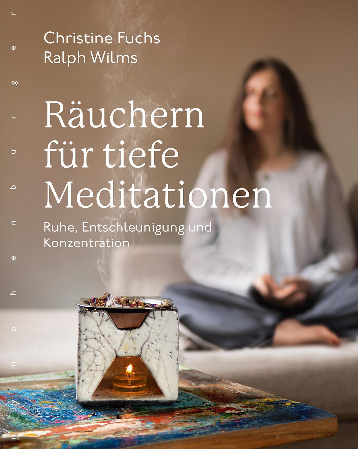Cover: 9783485029636 | Räuchern für tiefe Meditationen | Christine Fuchs (u. a.) | Buch