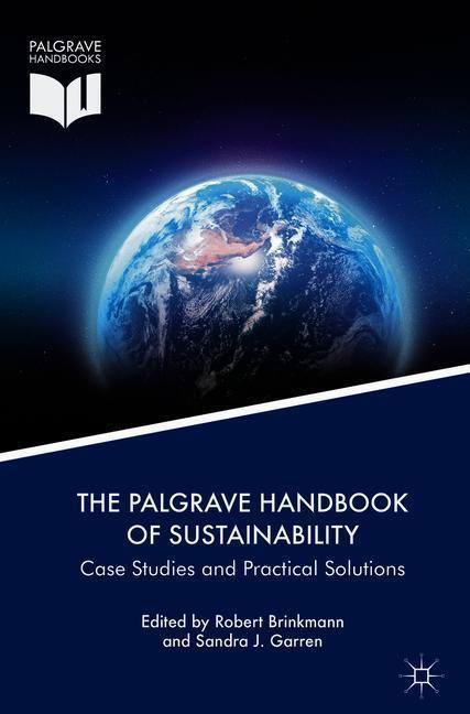 Cover: 9783319713885 | The Palgrave Handbook of Sustainability | Sandra J. Garren (u. a.)