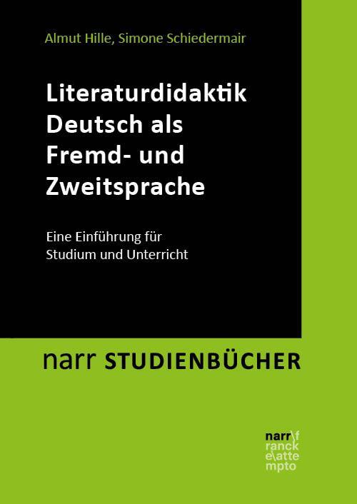 Cover: 9783823383710 | Literaturdidaktik Deutsch als Fremd- und Zweitsprache | Hille (u. a.)
