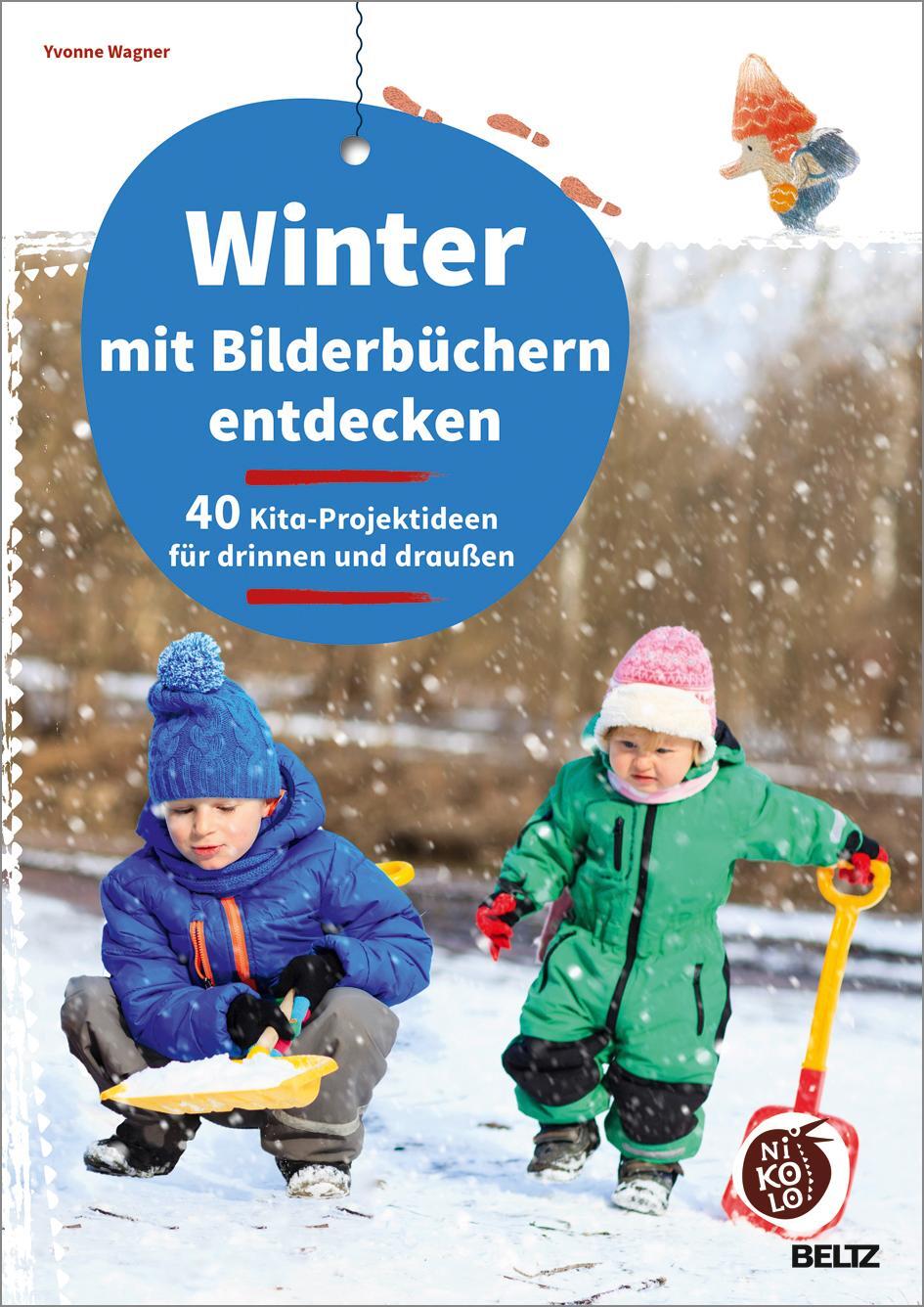 Cover: 9783407727688 | Winter mit Bilderbüchern entdecken | Yvonne Wagner | Broschüre | 2018