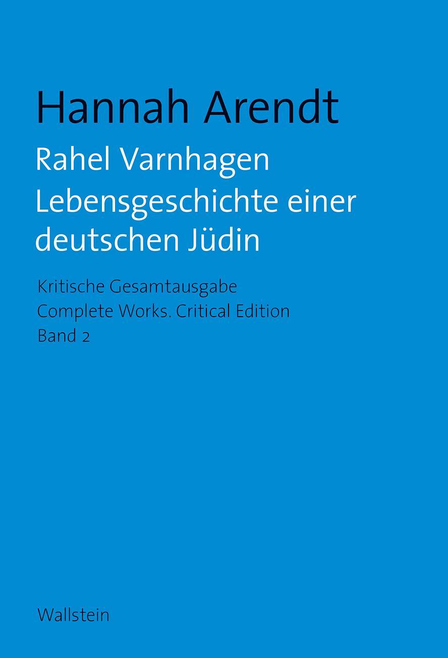 Cover: 9783835337671 | Rahel Varnhagen | Hannah Arendt | Buch | 969 S. | Deutsch | 2021