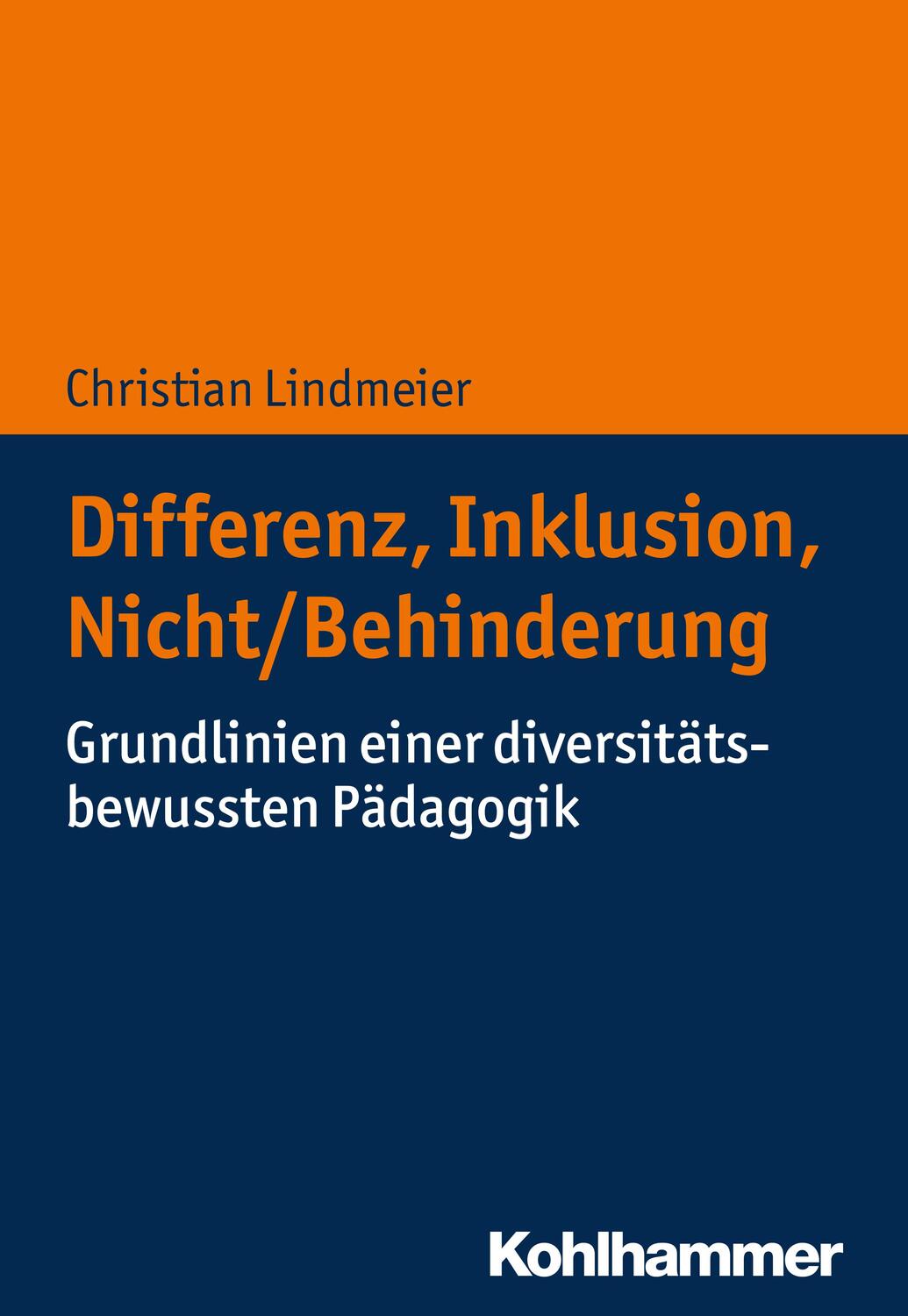 Cover: 9783170360822 | Differenz, Inklusion, Nicht/Behinderung | Christian Lindmeier | Buch