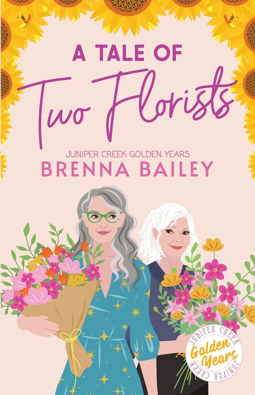 Cover: 9781778186738 | A Tale of Two Florists | Brenna Bailey | Taschenbuch | Paperback