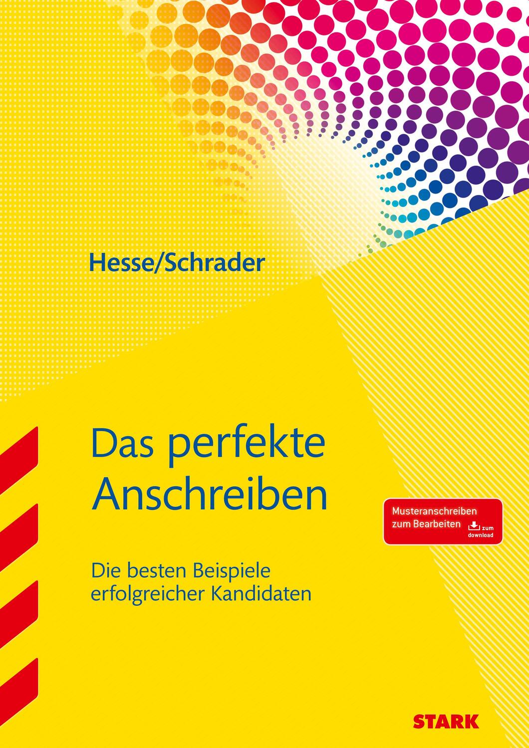 Cover: 9783849014605 | Das perfekte Anschreiben | Jürgen Hesse (u. a.) | Taschenbuch | 95 S.