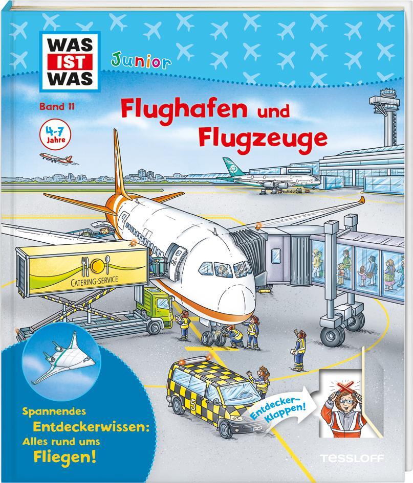 Cover: 9783788677527 | WAS IST WAS Junior Band 11 Flughafen und Flugzeuge | Weller-Essers