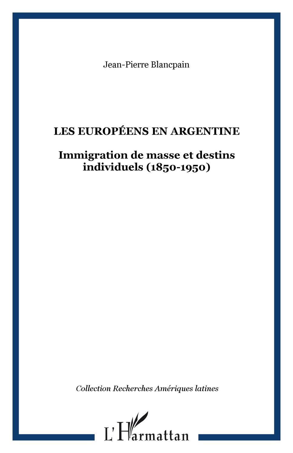 Cover: 9782296554993 | Les européens en Argentine | Jean-Pierre Blancpain | Taschenbuch