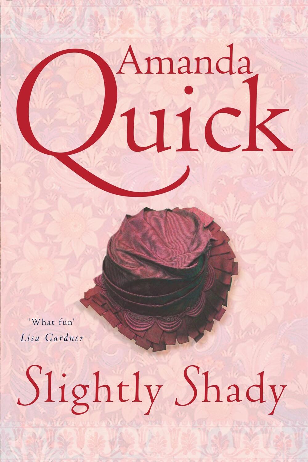 Cover: 9780749908867 | Slightly Shady | Number 1 in series | . Amanda Quick | Taschenbuch