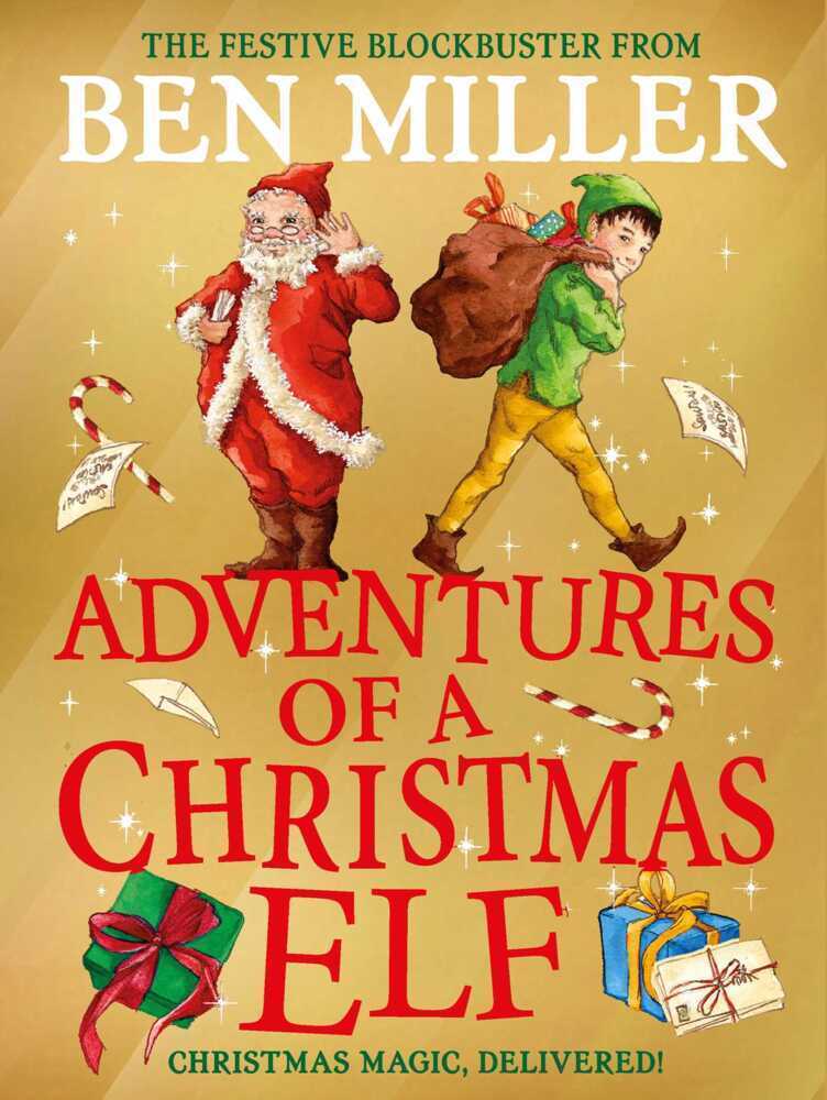 Cover: 9781398515840 | Adventures of a Christmas Elf | The brand new festive blockbuster