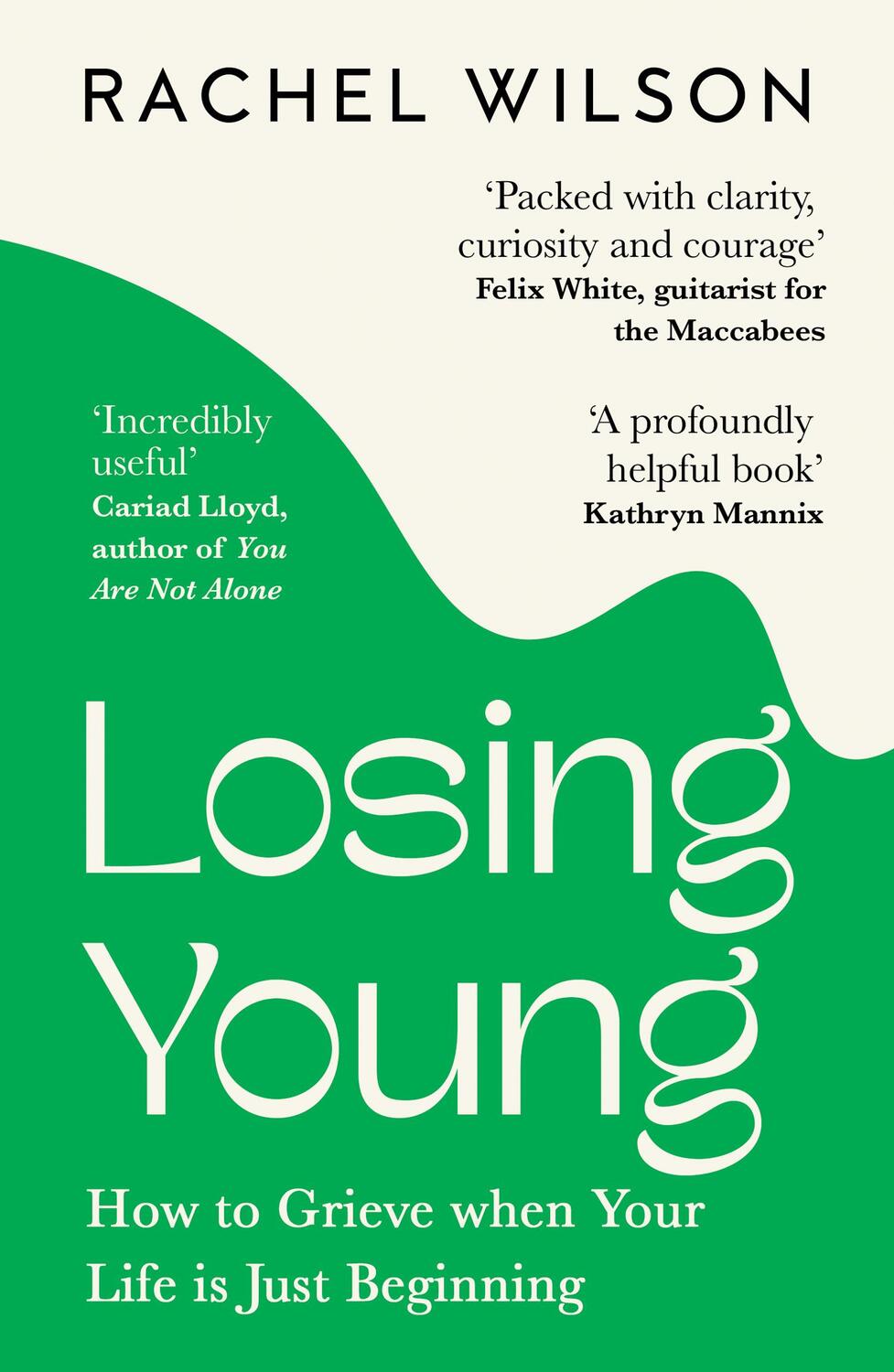 Cover: 9780008508104 | Losing Young | How to Grieve When Your Life is Just Beginning | Wilson