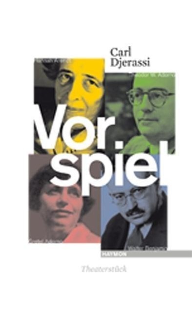Cover: 9783852186733 | Vorspiel | Theaterstück | Carl Djerassi | Buch | 104 S. | Deutsch