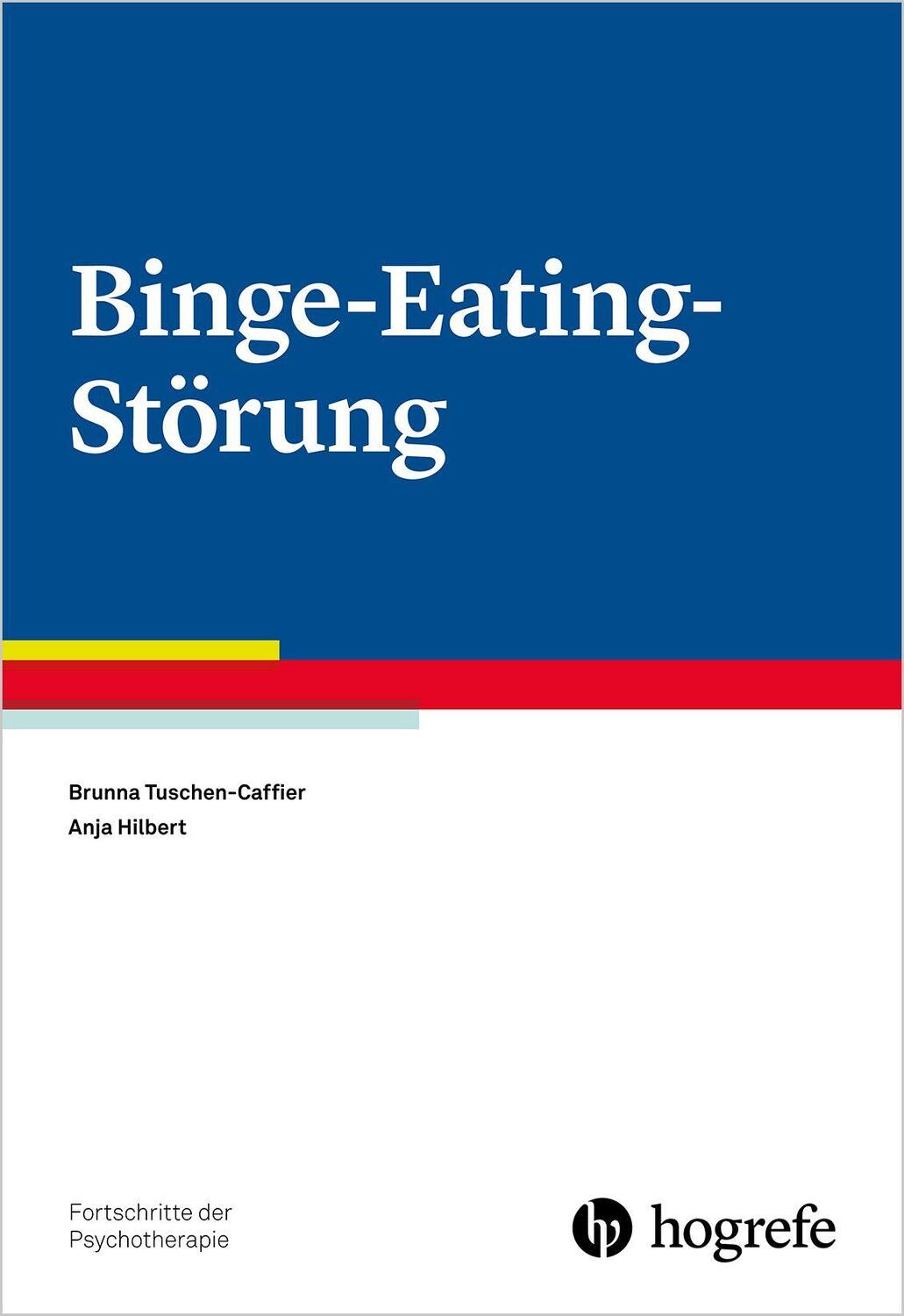 Cover: 9783801720582 | Binge-Eating-Störung | Informationen für Betroffene und Angehörige