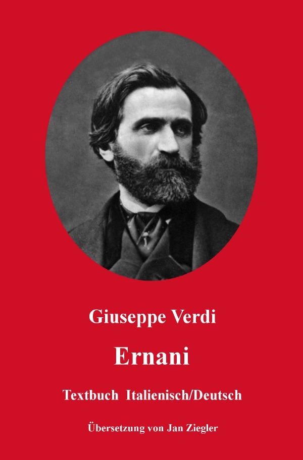 Cover: 9783745008975 | Ernani: Italienisch/Deutsch | Giuseppe Verdi | Taschenbuch | 100 S.