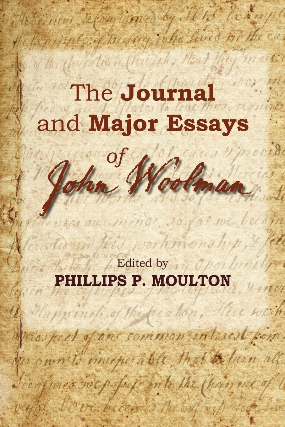 Cover: 9780944350102 | The Journal and Major Essays of John Woolman | Phillips Moulton | Buch