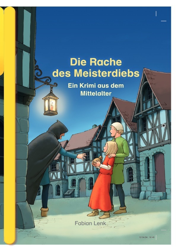 Cover: 9783759802880 | Die Rache des Meisterdiebs | Ein Krimi aus dem Mittelalter. DE | Lenk