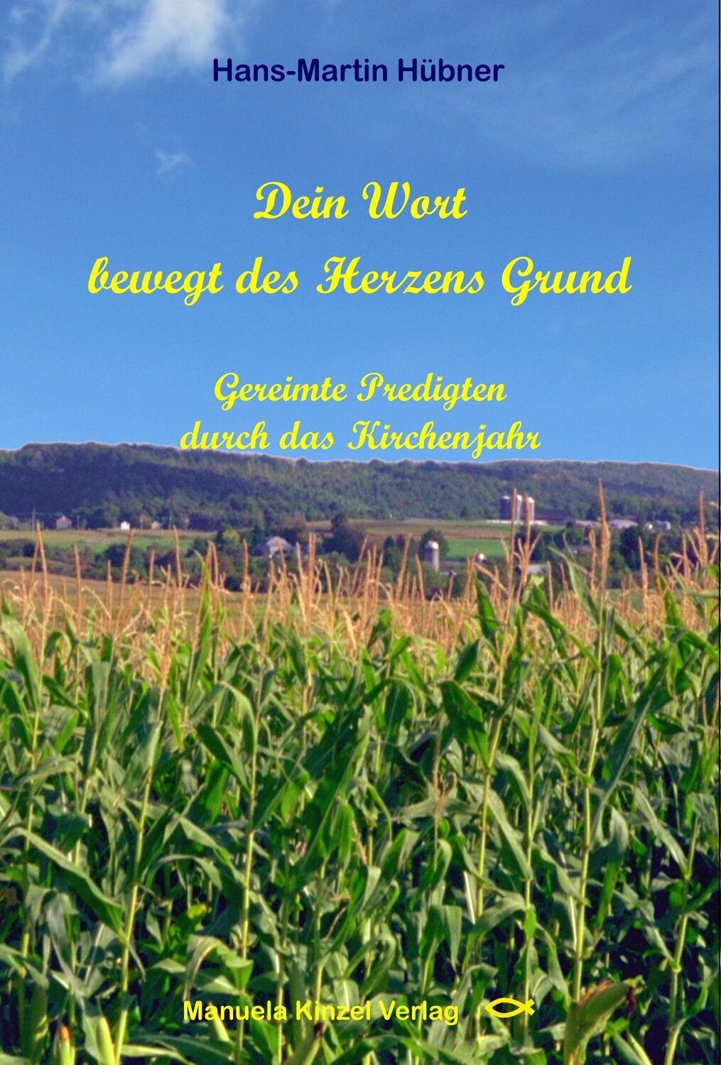 Cover: 9783955441470 | Dein Wort bewegt des Herzens Grund | Hans-Martin Hübner | Taschenbuch