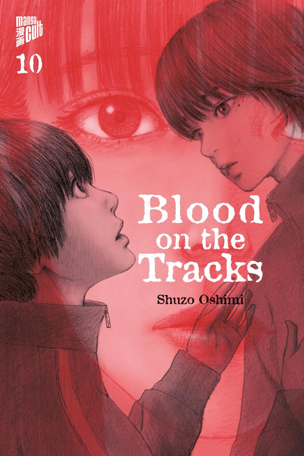 Cover: 9783964336927 | Blood on the Tracks 10 | Shuzo Oshimi | Taschenbuch | 256 S. | Deutsch