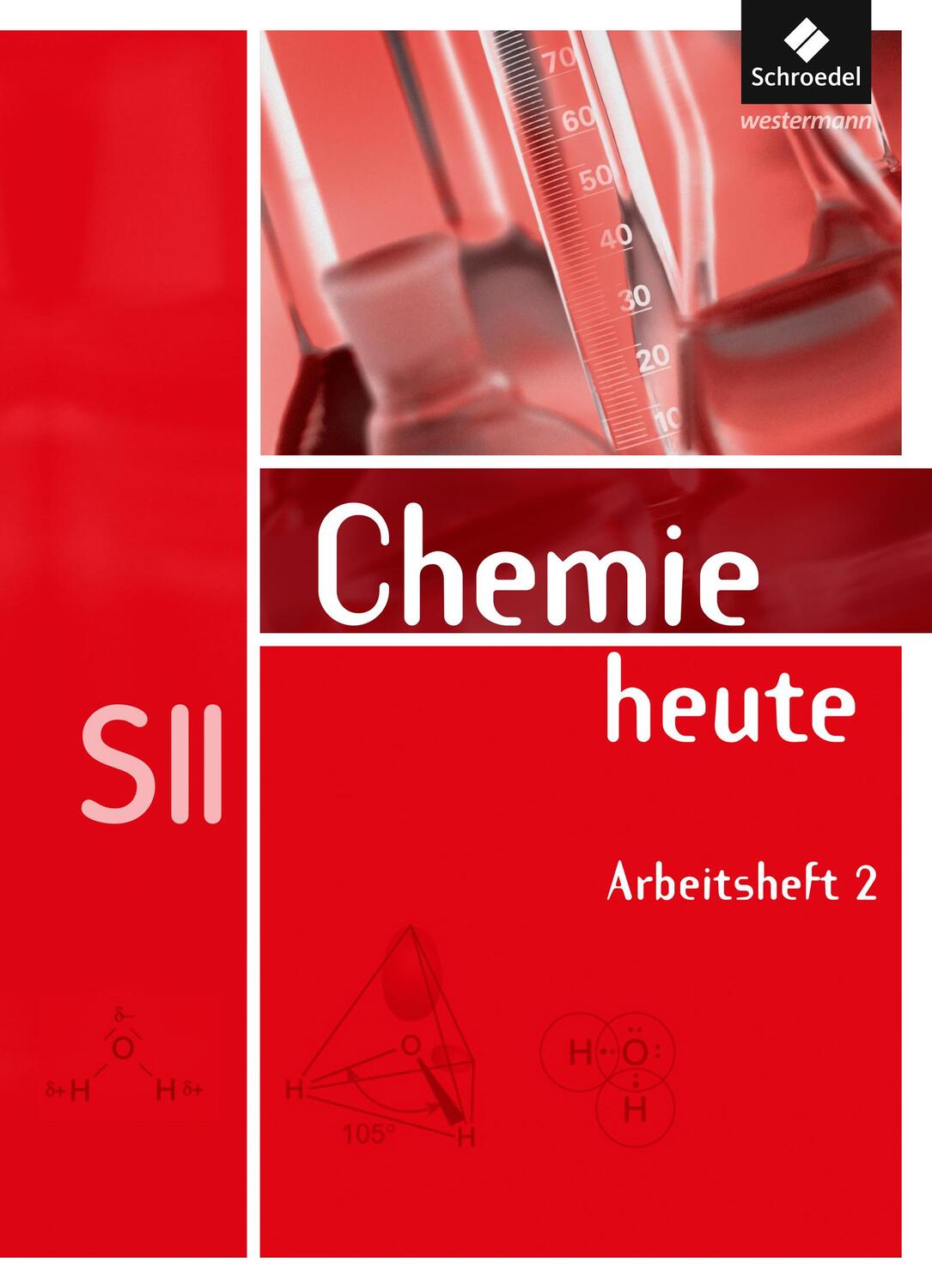 Cover: 9783507106604 | Chemie heute 2. Arbeitsheft. Sekundarstude 2 | Broschüre | Deutsch