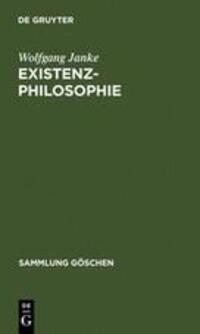 Cover: 9783110082463 | Existenzphilosophie | Wolfgang Janke | Buch | De Gruyter