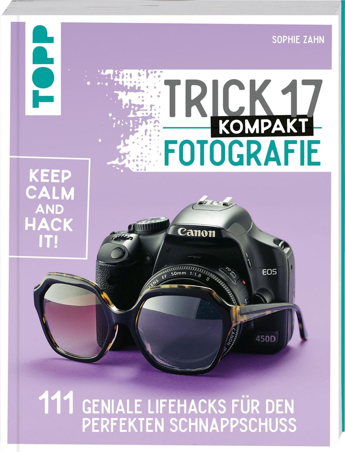 Cover: 9783772446016 | Trick 17 kompakt - Fotografie | Sophie Zahn | Taschenbuch | Deutsch