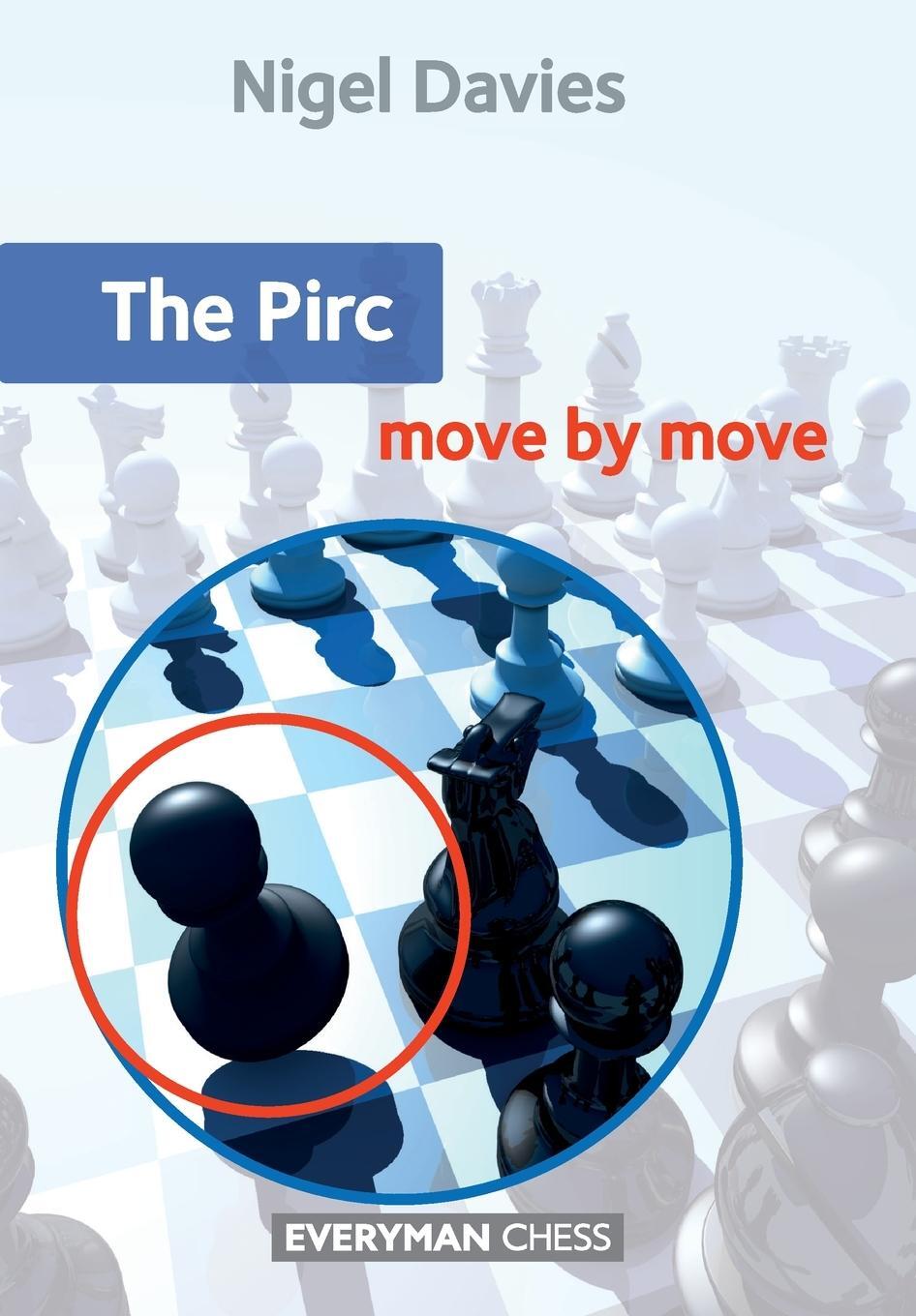 Cover: 9781781943205 | The Pirc | Move by Move | Nigel Davies | Taschenbuch | Paperback