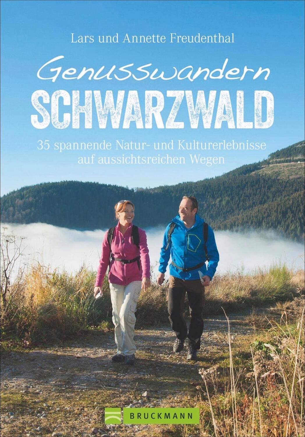 Cover: 9783734311987 | Genusswandern Schwarzwald | Lars Freudenthal (u. a.) | Taschenbuch