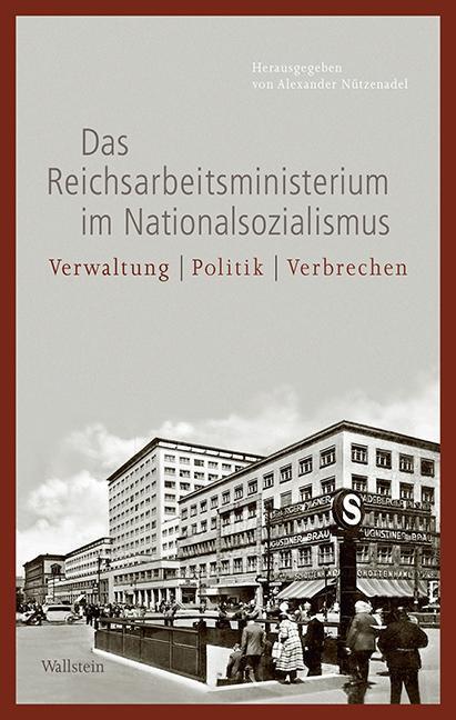 Cover: 9783835330023 | Das Reichsarbeitsministerium im Nationalsozialismus | Buch | 592 S.