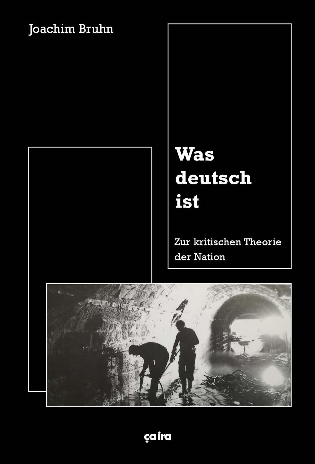 Cover: 9783862591411 | Was deutsch ist | Zur kritischen Theorie der Nation | Joachim Bruhn