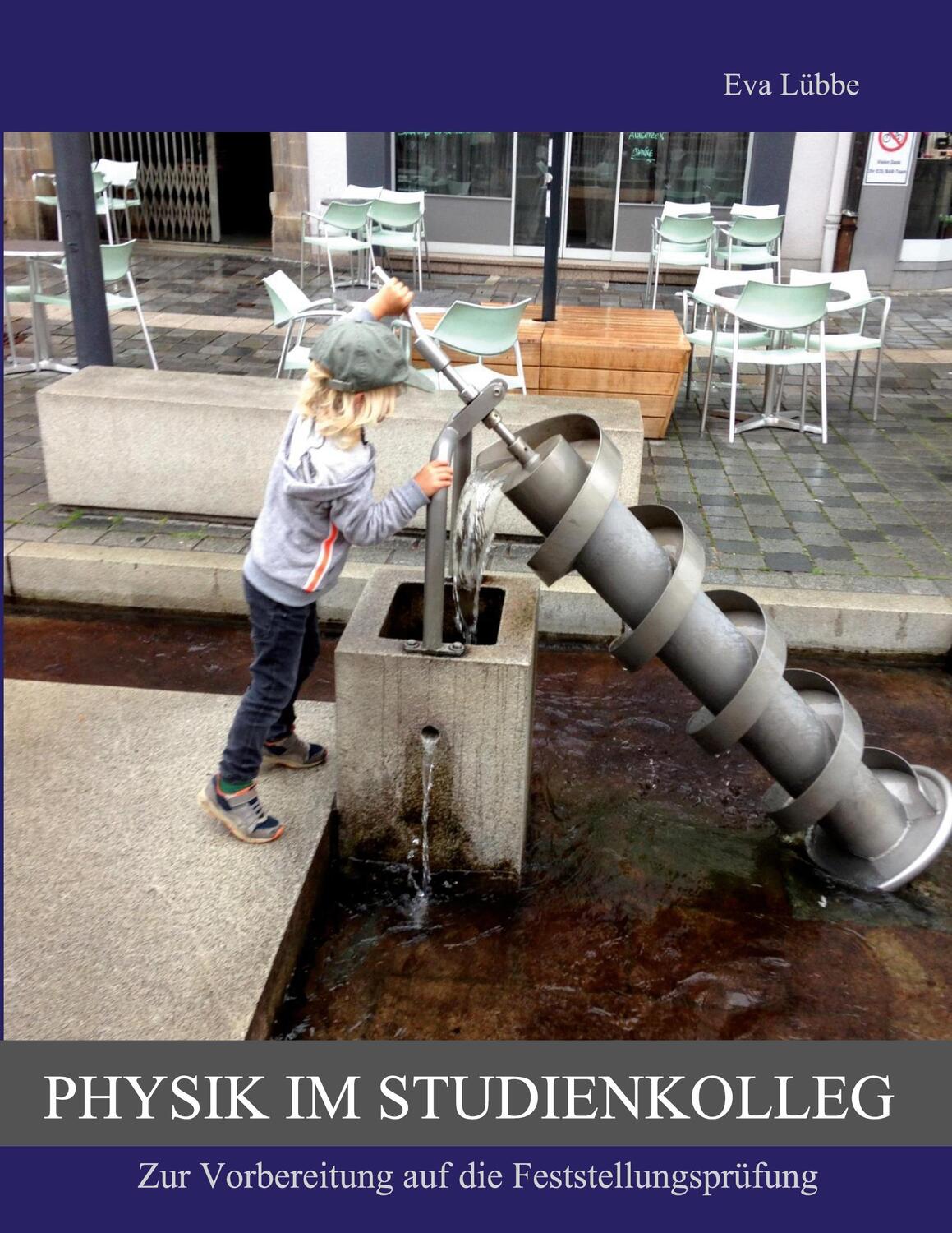 Cover: 9783758306204 | Physik im Studienkolleg | Eva Lübbe | Taschenbuch | Paperback | 240 S.