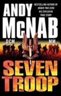 Cover: 9780552158664 | Seven Troop | Andy McNab | Taschenbuch | Kartoniert / Broschiert