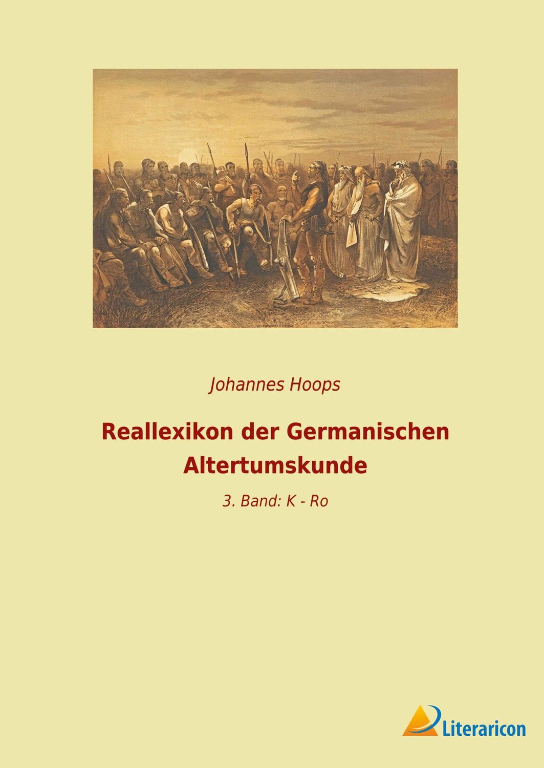 Cover: 9783965067905 | Reallexikon der Germanischen Altertumskunde | 3. Band: K - Ro | Hoops