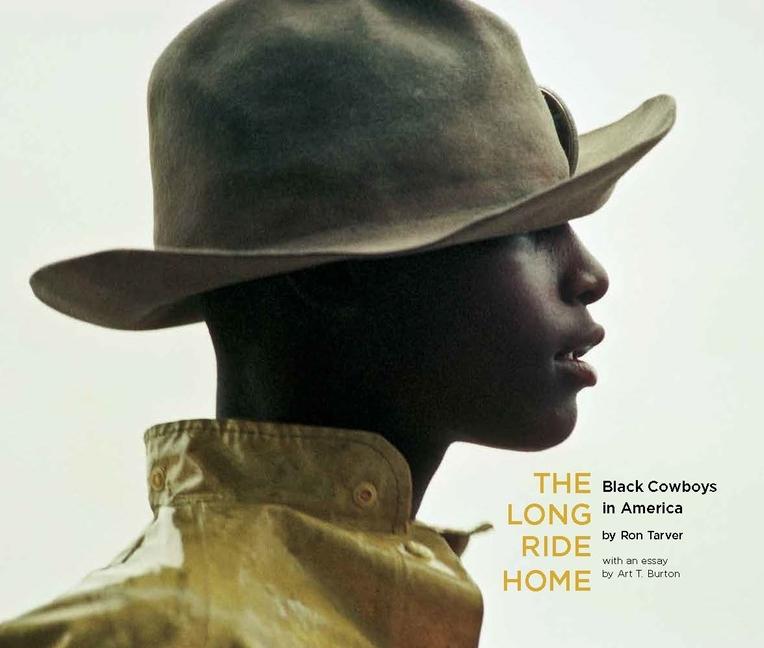 Cover: 9781960521026 | The Long Ride Home | Black Cowboys in America | Ron Tarver | Buch